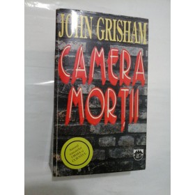 Camera mortii - John Grisham